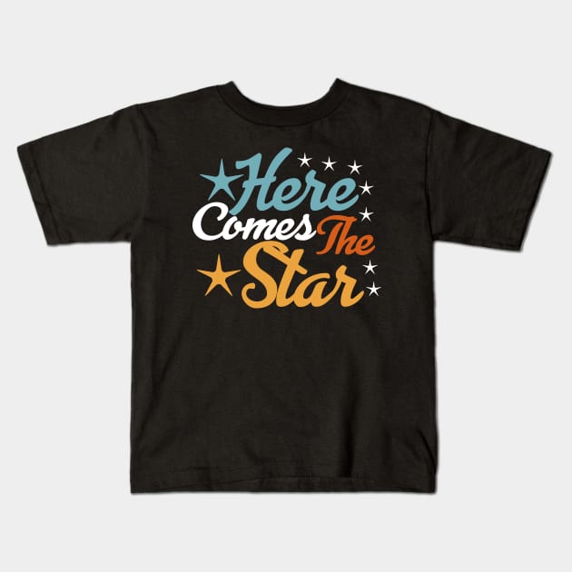Here Comes The Star tee design birthday gift graphic Kids T-Shirt by TeeSeller07